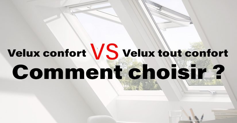 comparaison de velux standard et confort